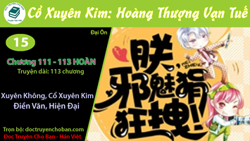 [HV] Cổ Xuyên Kim: Hoàng Thượng Vạn Tuế